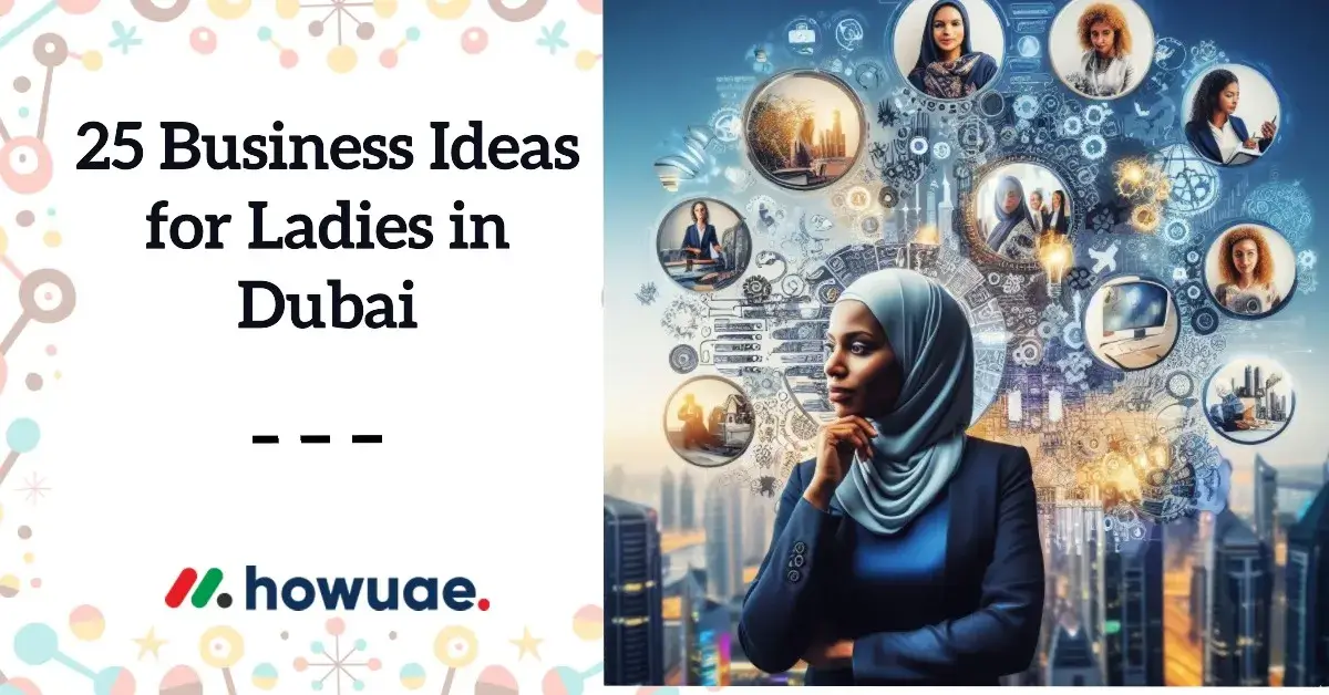 25 Business Ideas in Dubai for Ladies