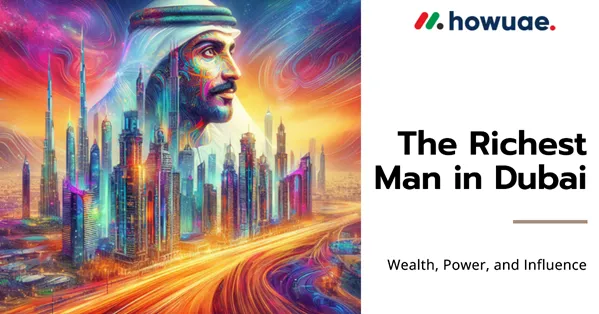 Richest Man in Dubai